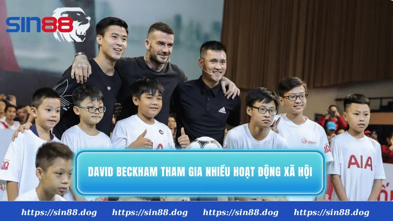 Beckham tham gia nhiều hoạt động xã hội gây quỹ ủng hộ