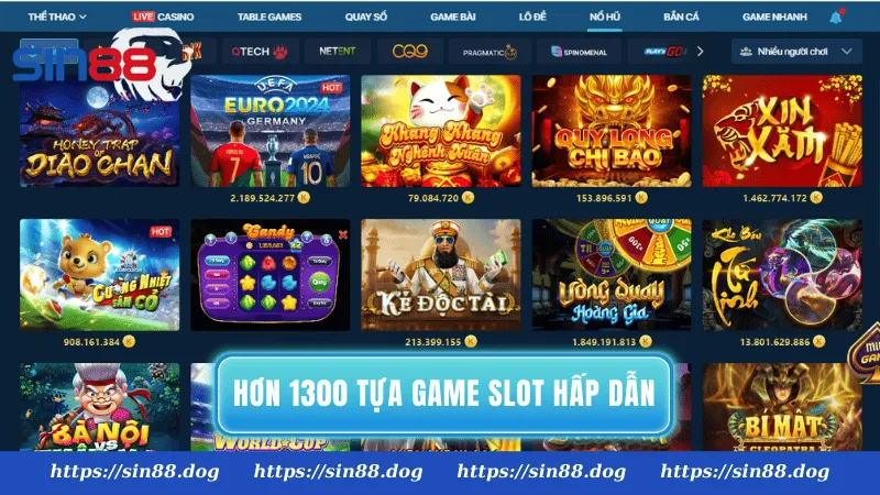 Hơn 1300 tựa game slot hấp dẫn